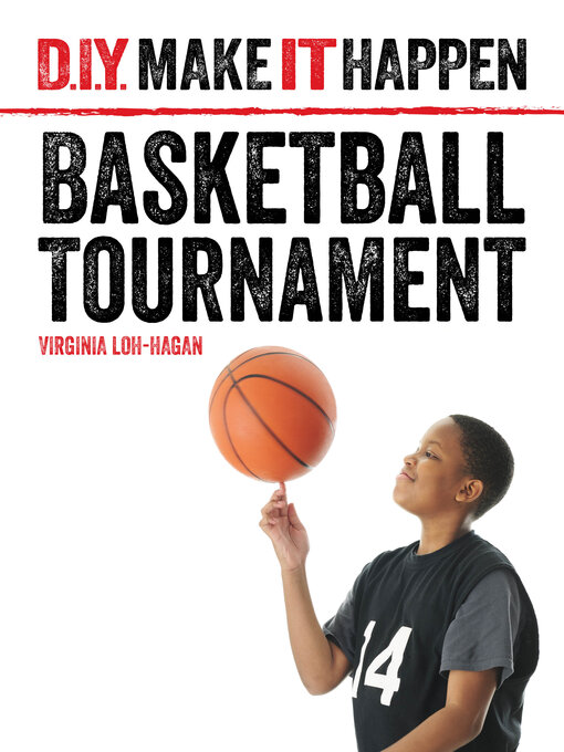 Title details for Basketball Tournament by Virginia Loh-Hagan - Available